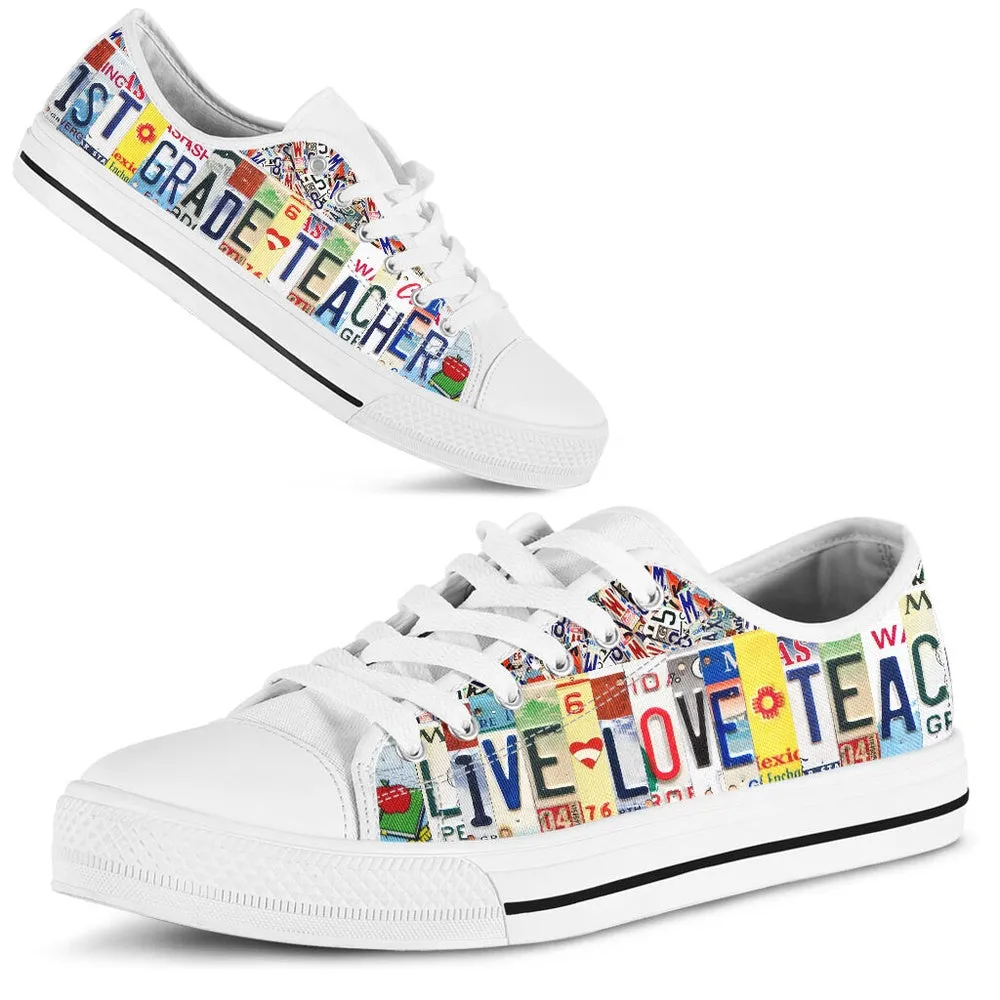 1St Grade Live Love License Plates Low Top Shoes, Teacher Shoes, Low Top Sneakers