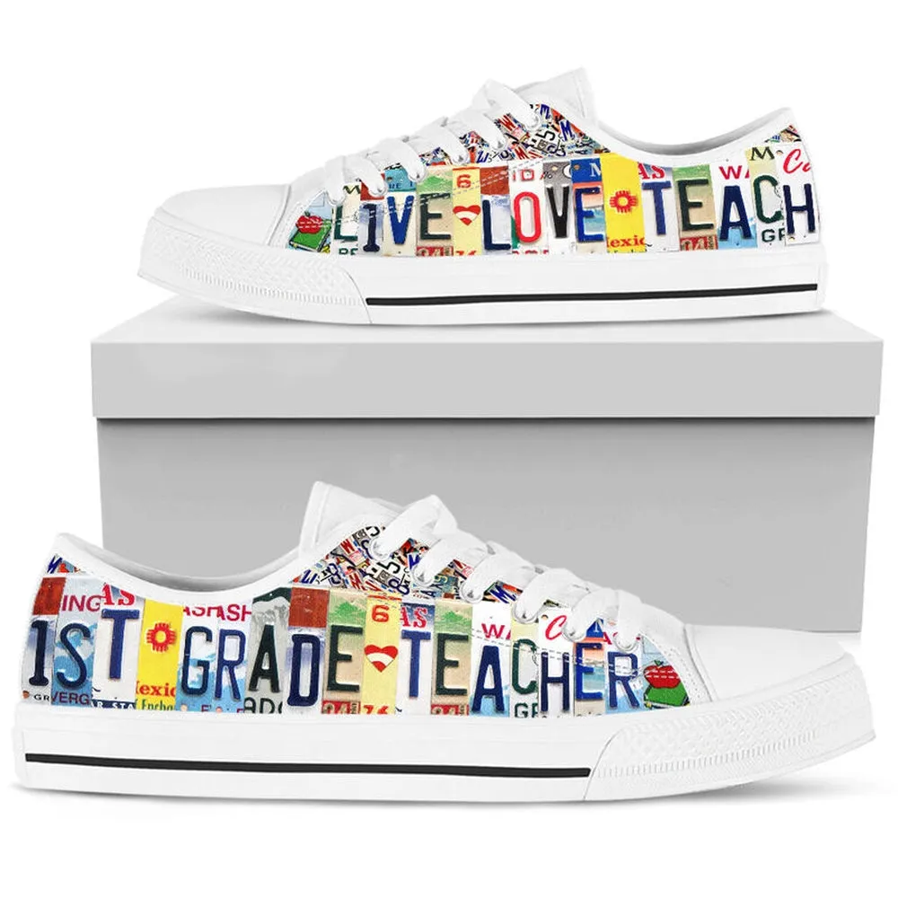 1St Grade Live Love License Plates Low Top Shoes, Teacher Shoes, Low Top Sneakers