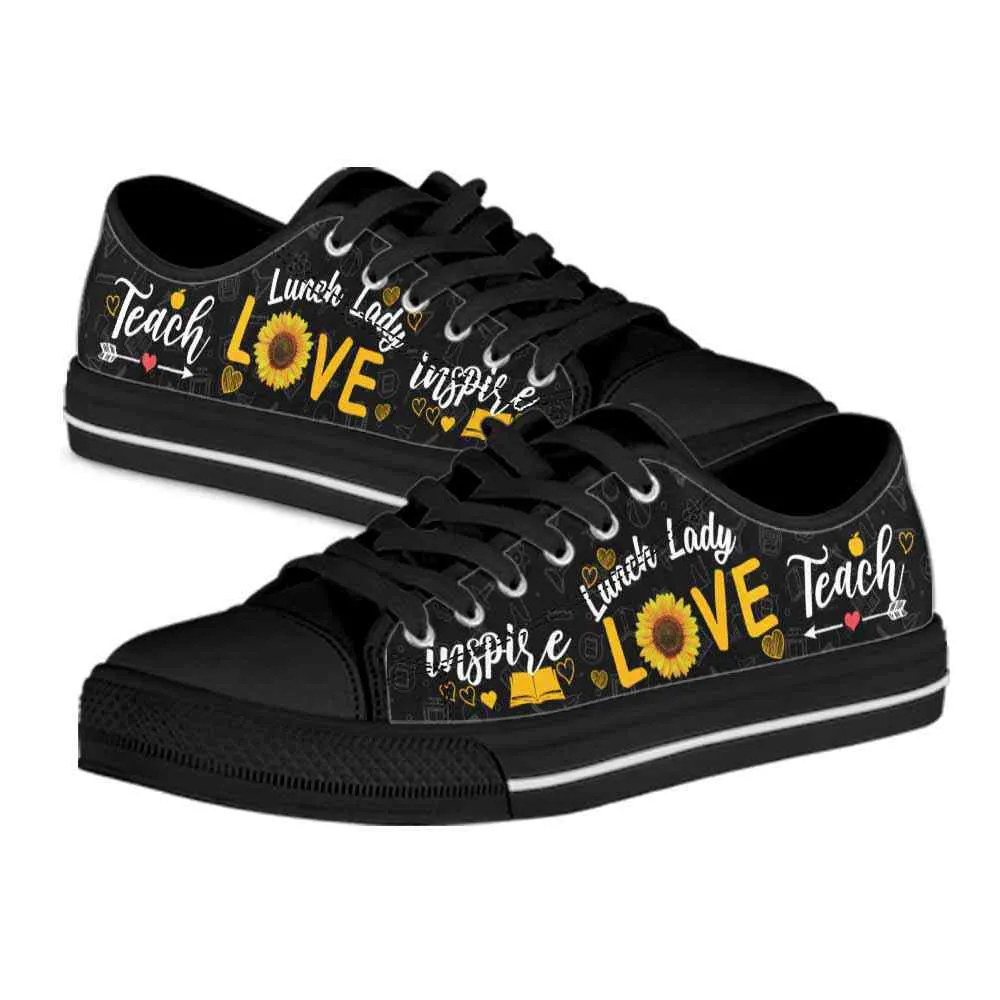 Lunch Lady Sunflower Teach Love Inspire Low Top Shoes, Teacher Shoes, Low Top Sneakers