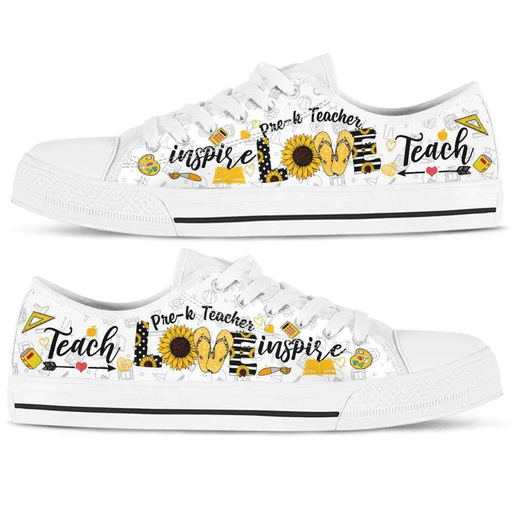 Pre K Teacher Sunflower Teach Love Inspire Low Top Shoes, Teacher Shoes, Low Top Sneakers