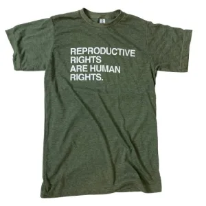 Reproductive Rights Are Human Rights T-shirt