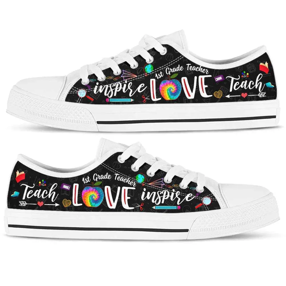 School 1St Grade Tie Dye Teach Love Inspire Low Top Shoes, Teacher Shoes, Low Top Sneakers